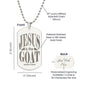 Jesus is the GOAT Matthew 28.18 Engraved Dog Tag Necklace Stainless Steel or 18k Gold w 24" Chain-Express Your Love Gifts