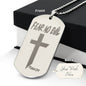 Fear No Evil Psalm 23.4 Engraved Dog Tag Necklace Stainless Steel or 18k Gold w 24" Chain-Express Your Love Gifts