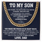 To My Son – I've Watched You Grow Cuban Link Chain Necklace-Express Your Love Gifts