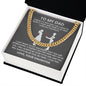 To My Dad You Are Appreciated Cuban Chain Necklace-Express Your Love Gifts