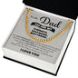 To My Dad My Strenth, Role Model & Best Friend Cuban Chain Necklace-Express Your Love Gifts