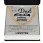To My Dad My Strenth, Role Model & Best Friend Cuban Chain Necklace-Express Your Love Gifts