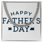 To My Dad Happy Father's Day Message Card Plain Blue Cuban Chain-Express Your Love Gifts