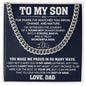 To My Son – I've Watched You Grow Cuban Link Chain Necklace-Express Your Love Gifts