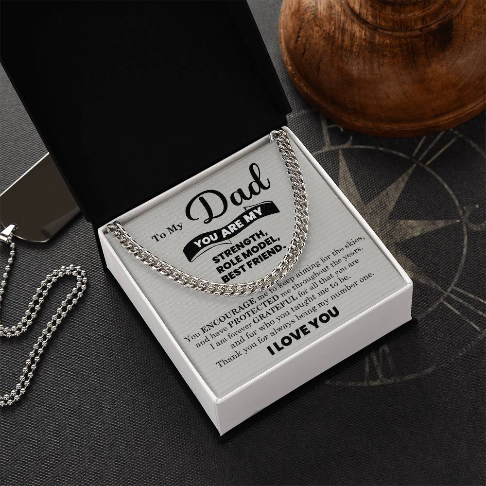 To My Dad My Strenth, Role Model & Best Friend Cuban Chain Necklace-Express Your Love Gifts