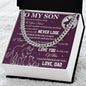 To My Son – Never Lose Cuban Link Chain Necklace-Express Your Love Gifts