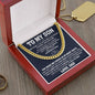 To My Son – I've Watched You Grow Cuban Link Chain Necklace-Express Your Love Gifts