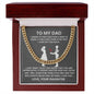 To My Dad You Are Appreciated Cuban Chain Necklace-Express Your Love Gifts