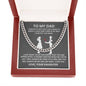 To My Dad You Are Appreciated Cuban Chain Necklace-Express Your Love Gifts