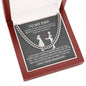 To My Dad You Are Appreciated Cuban Chain Necklace-Express Your Love Gifts