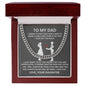 To My Dad You Are Appreciated Cuban Chain Necklace-Express Your Love Gifts