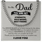 To My Dad My Strenth, Role Model & Best Friend Cuban Chain Necklace-Express Your Love Gifts