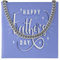 To My Dad Happy Father's Day Message Card Cuban Chain-Express Your Love Gifts