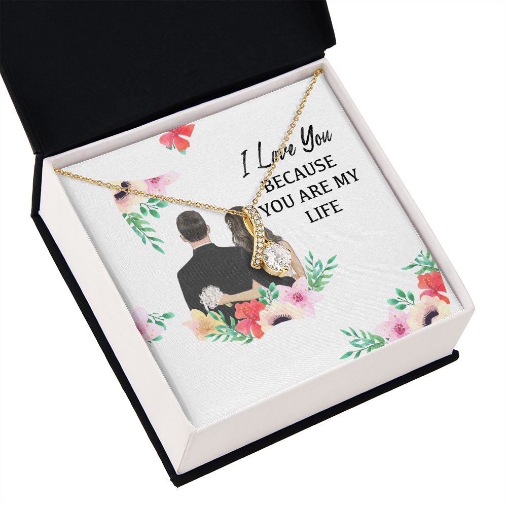 I Love You Because You Are My Life Alluring Ribbon Necklace-Express Your Love Gifts