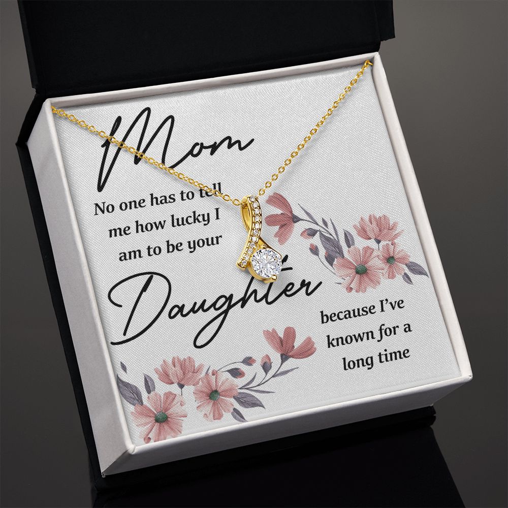 Mom No One Has Tell Me Alluring Ribbon Necklace-Express Your Love Gifts