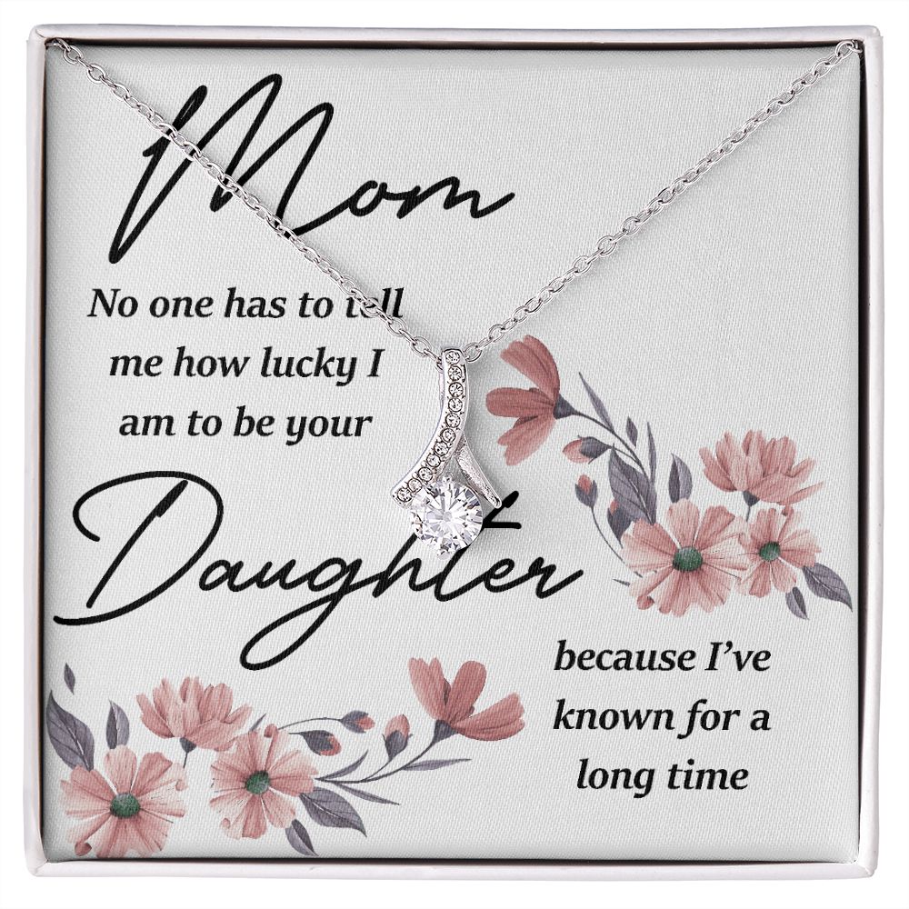 Mom No One Has Tell Me Alluring Ribbon Necklace-Express Your Love Gifts