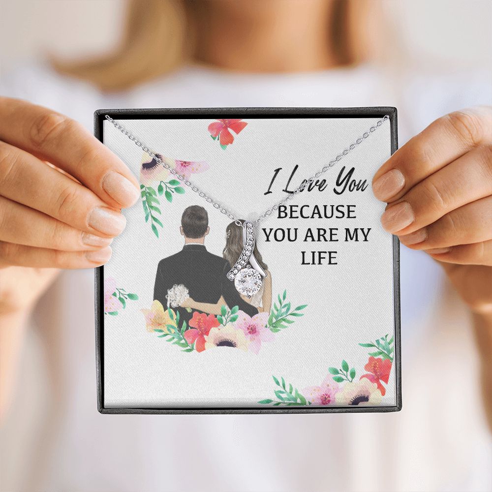 I Love You Because You Are My Life Alluring Ribbon Necklace-Express Your Love Gifts