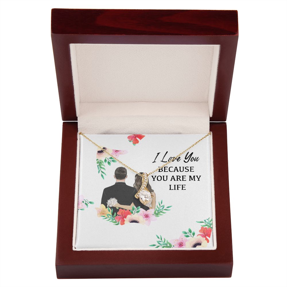 I Love You Because You Are My Life Alluring Ribbon Necklace-Express Your Love Gifts