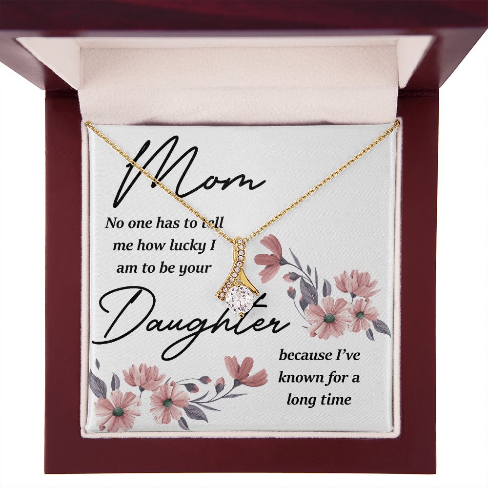 Mom No One Has Tell Me Alluring Ribbon Necklace-Express Your Love Gifts