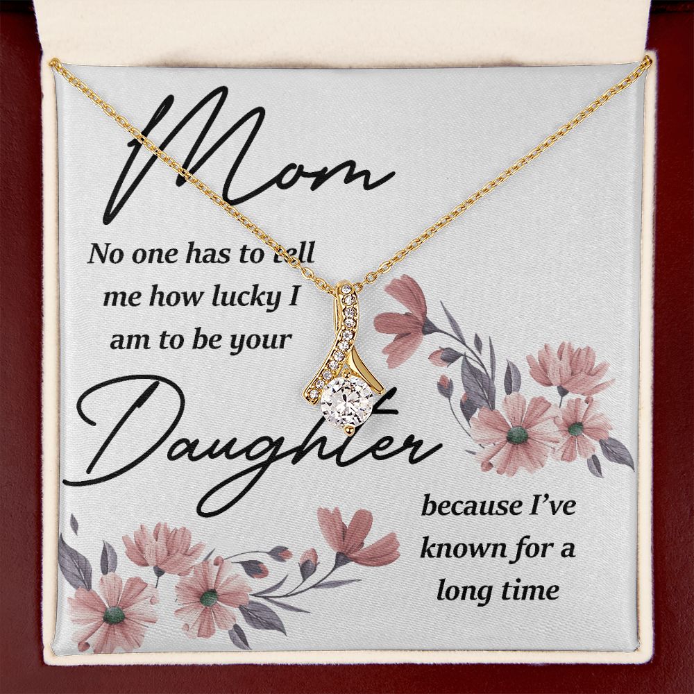 Mom No One Has Tell Me Alluring Ribbon Necklace-Express Your Love Gifts