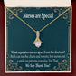Nurses are Special Alluring Ribbon Necklace-Express Your Love Gifts