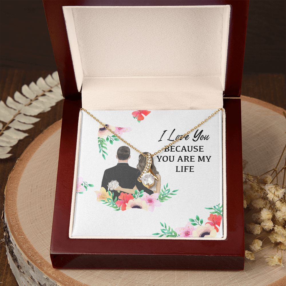 I Love You Because You Are My Life Alluring Ribbon Necklace-Express Your Love Gifts