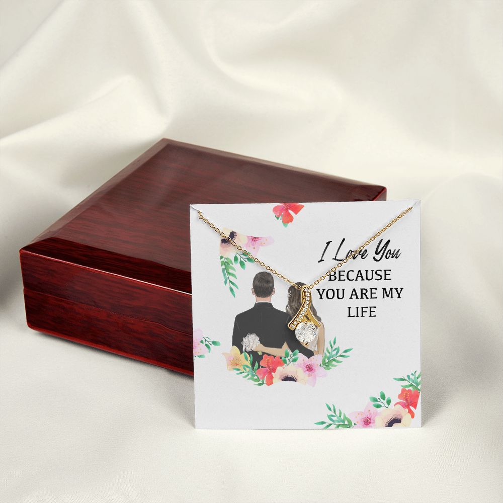 I Love You Because You Are My Life Alluring Ribbon Necklace-Express Your Love Gifts