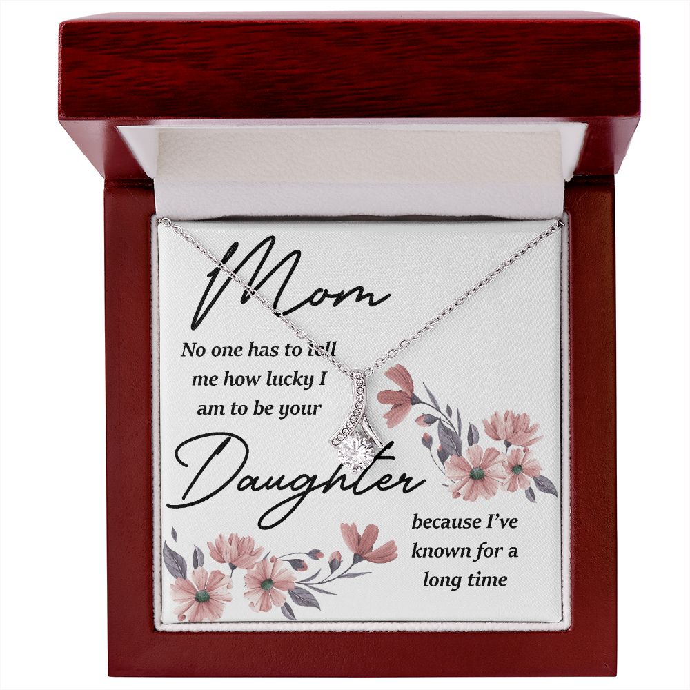 Mom No One Has Tell Me Alluring Ribbon Necklace-Express Your Love Gifts