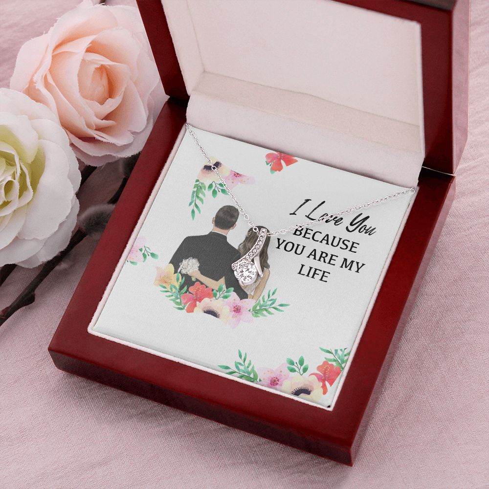 I Love You Because You Are My Life Alluring Ribbon Necklace-Express Your Love Gifts