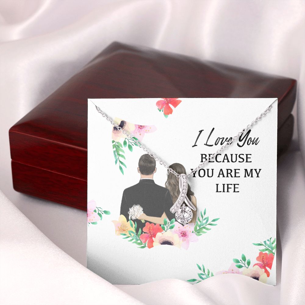 I Love You Because You Are My Life Alluring Ribbon Necklace-Express Your Love Gifts