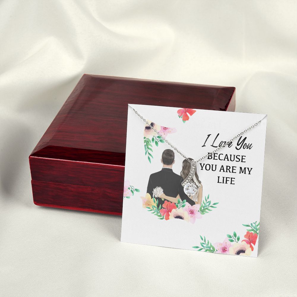 I Love You Because You Are My Life Alluring Ribbon Necklace-Express Your Love Gifts