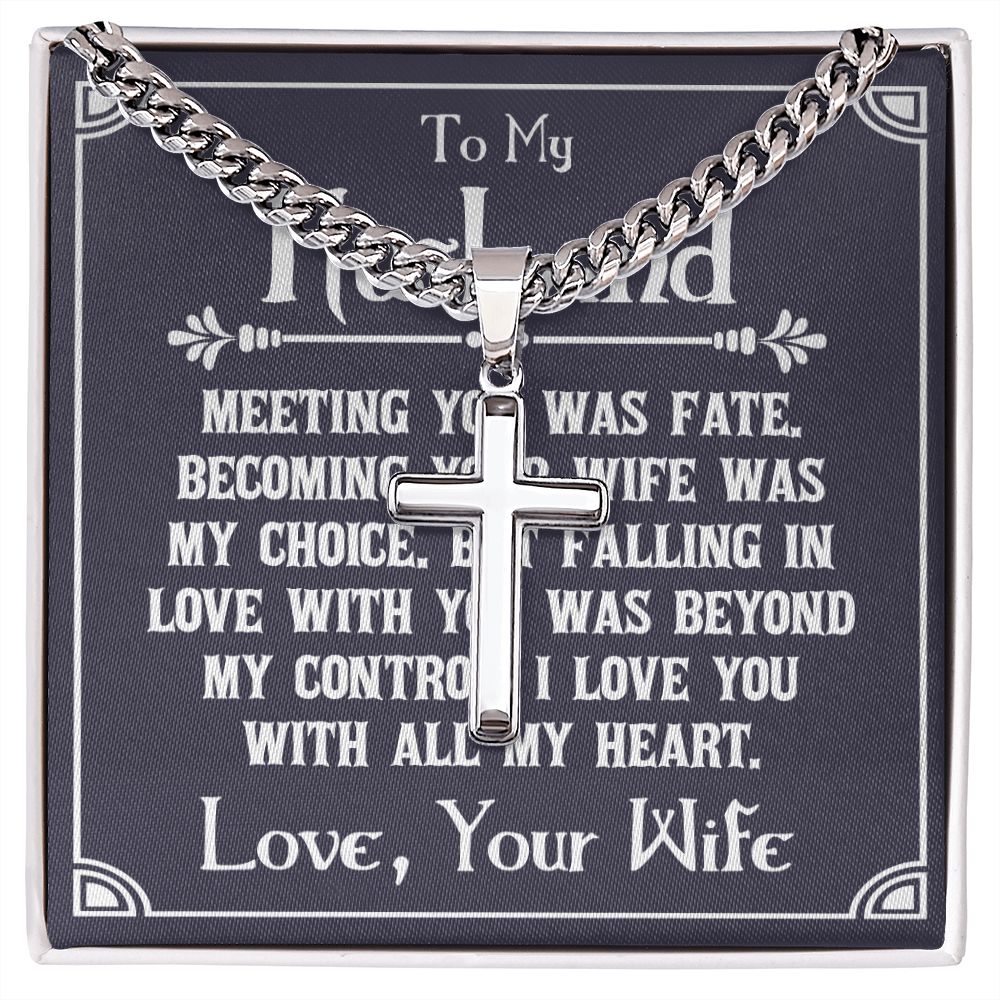 To My Husband Meeting You Was Fate Personalized Steel Cross Cuban Link Chain-Express Your Love Gifts