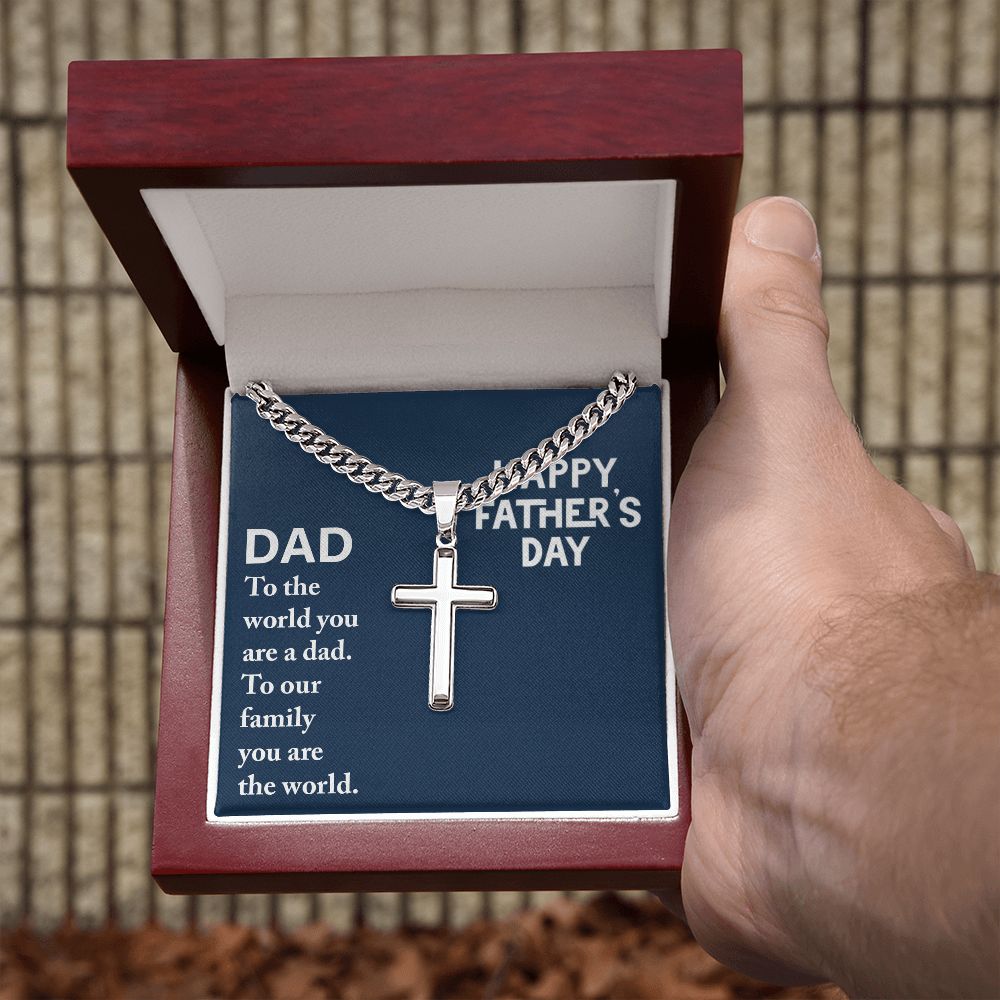 To My Dad To The World You Are a Dad Personalized Steel Cross Cuban Link Chain-Express Your Love Gifts