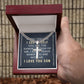 To My Son When I See You Personalized Steel Cross Cuban Link Chain-Express Your Love Gifts