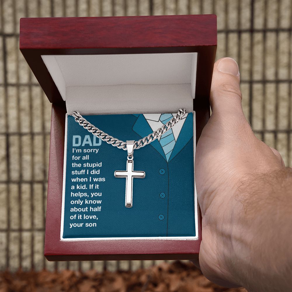 To My Dad You Only Know About Half of It Personalized Steel Cross Cuban Link Chain-Express Your Love Gifts