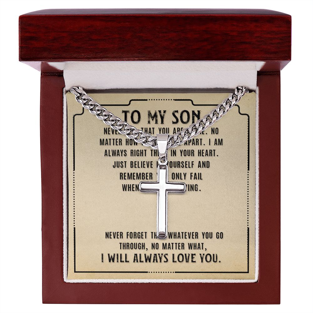 To My Son Never Feel That Personalized Steel Cross Cuban Link Chain-Express Your Love Gifts
