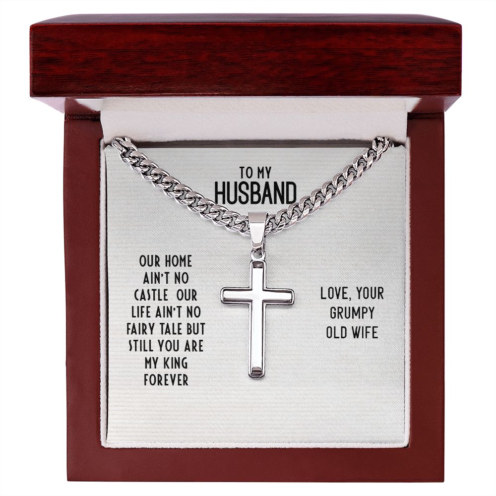 To My Husband Our Home Ain't No Castle Personalized Steel Cross Cuban Link Chain-Express Your Love Gifts