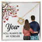 You WIll Always Be My Forever Infinity Knot Necklace-Express Your Love Gifts