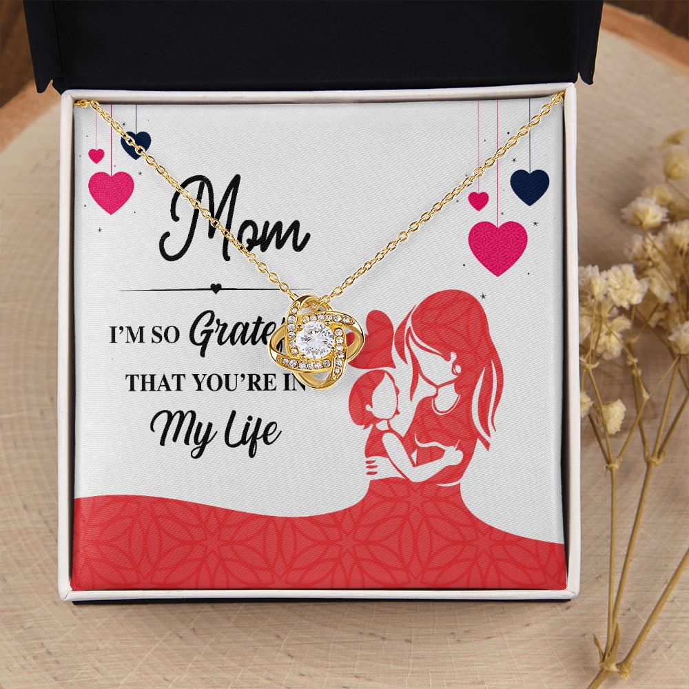 Mom I'm So Grateful Infinity Knot Necklace-Express Your Love Gifts