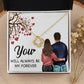 You WIll Always Be My Forever Infinity Knot Necklace-Express Your Love Gifts