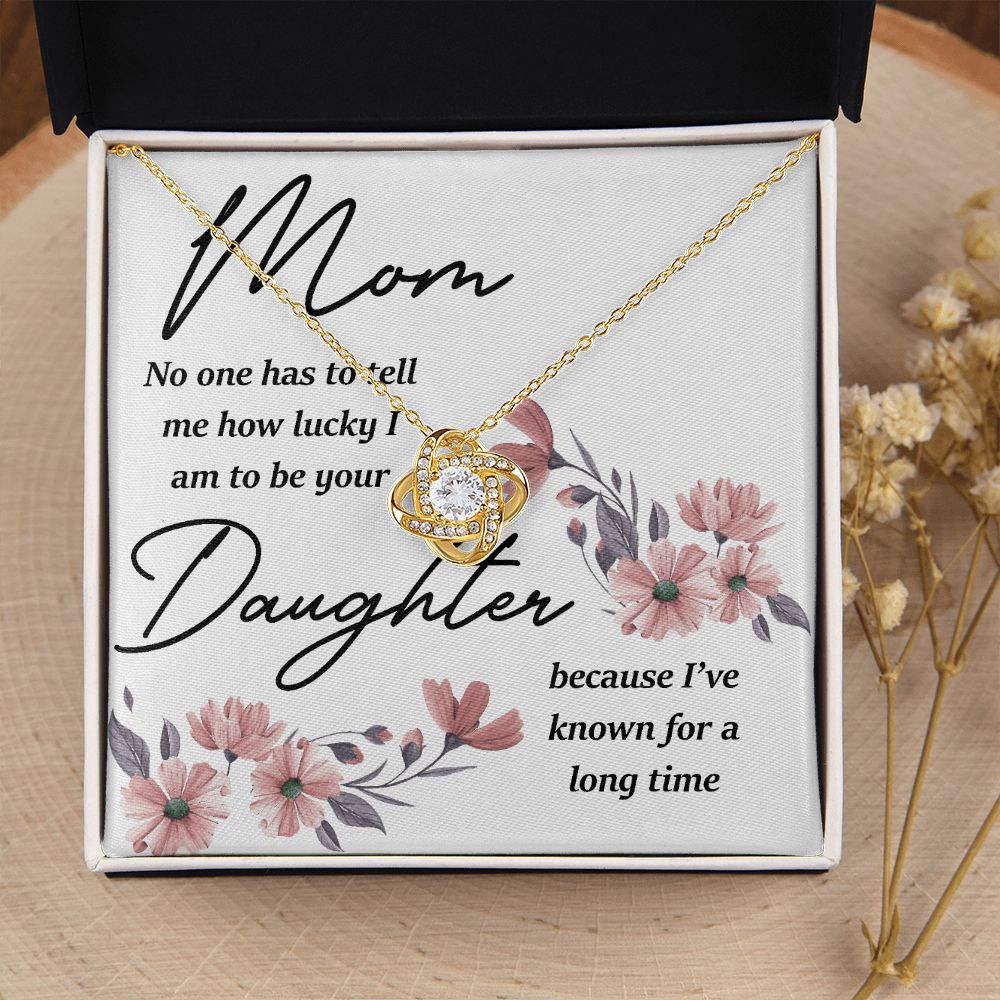 Mom No One Has Tell Me Infinity Knot Necklace-Express Your Love Gifts