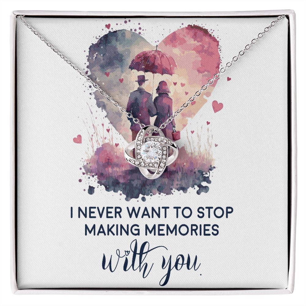 Never Stop Making Memories Infinity Knot Necklace-Express Your Love Gifts