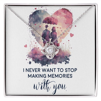Never Stop Making Memories Infinity Knot Necklace-Express Your Love Gifts
