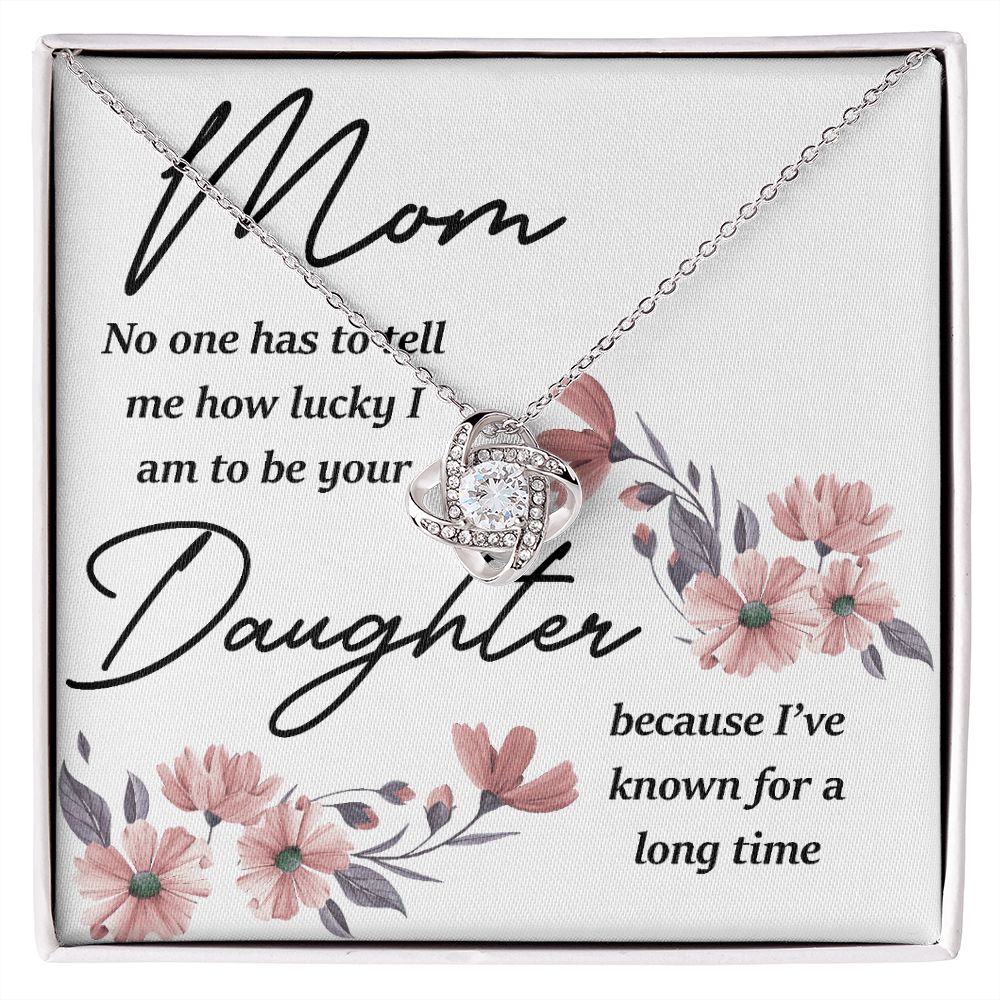 Mom No One Has Tell Me Infinity Knot Necklace-Express Your Love Gifts