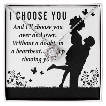 I Choose You Infinity Knot Necklace-Express Your Love Gifts