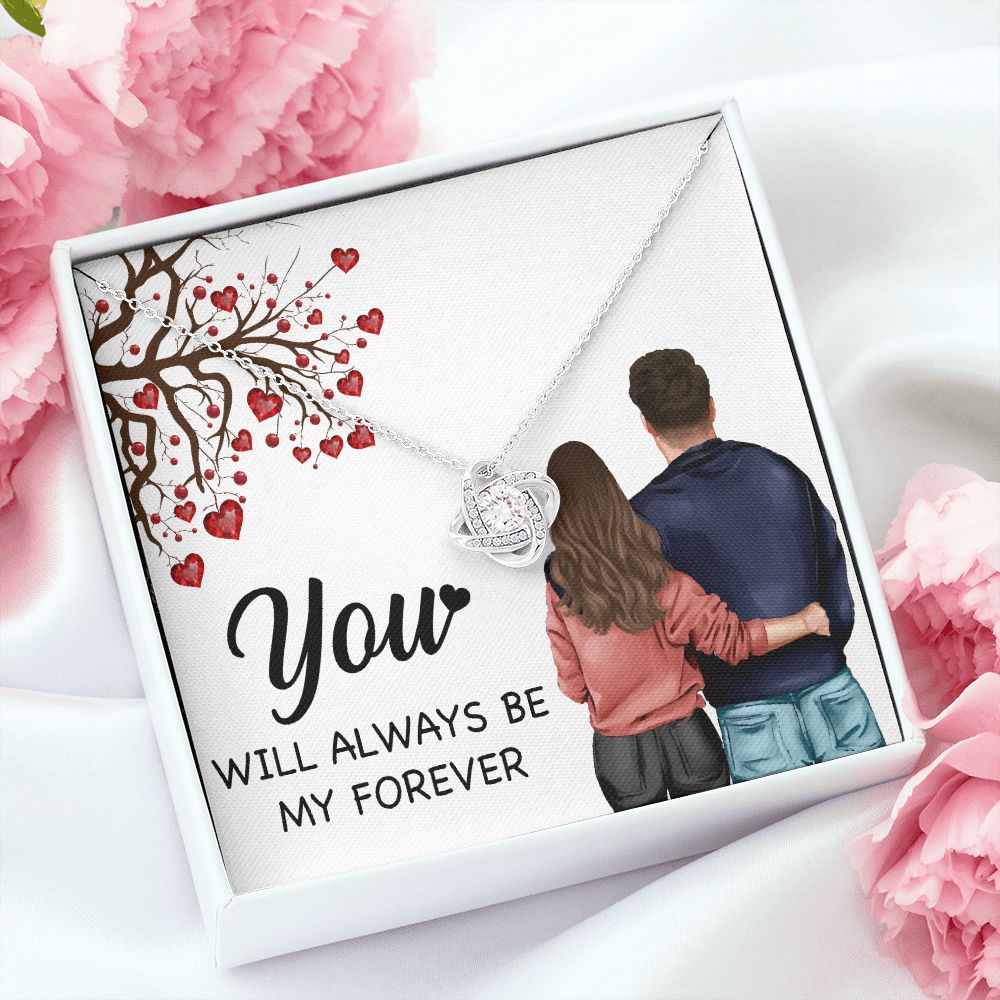 You WIll Always Be My Forever Infinity Knot Necklace-Express Your Love Gifts