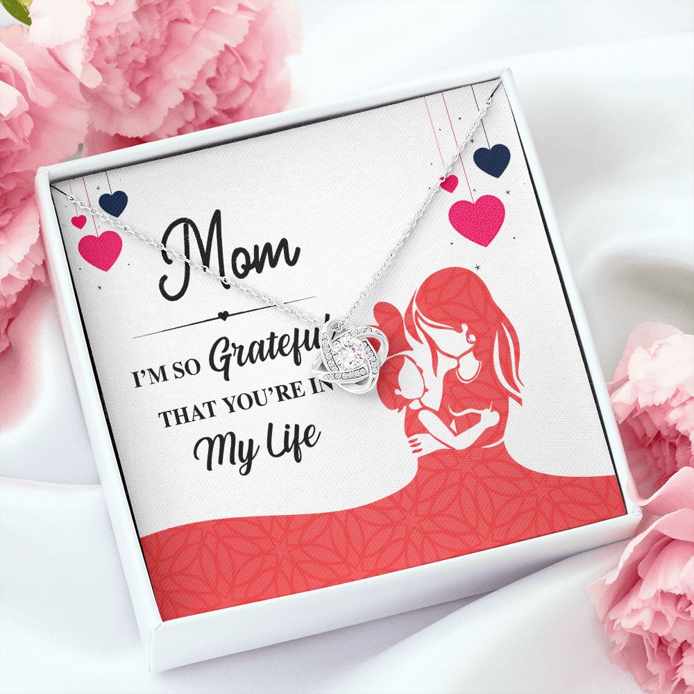 Mom I'm So Grateful Infinity Knot Necklace-Express Your Love Gifts
