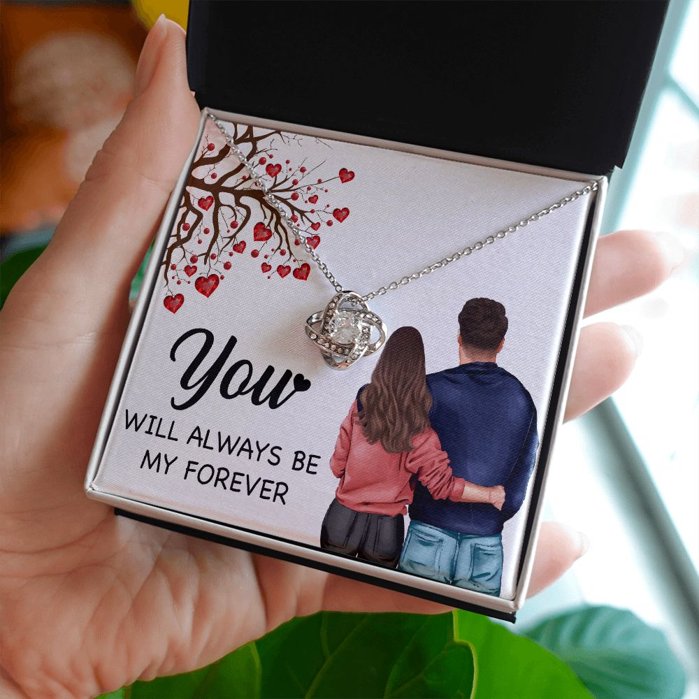 You WIll Always Be My Forever Infinity Knot Necklace-Express Your Love Gifts