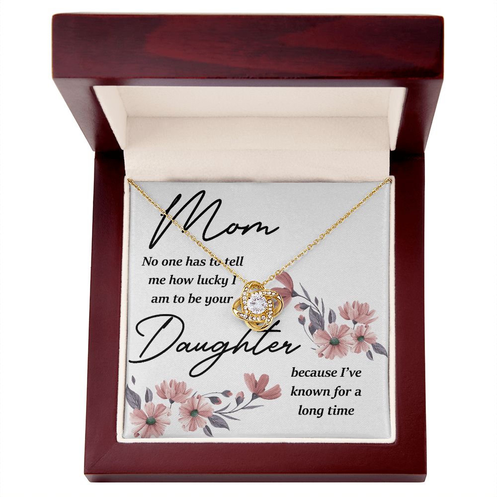 Mom No One Has Tell Me Infinity Knot Necklace-Express Your Love Gifts
