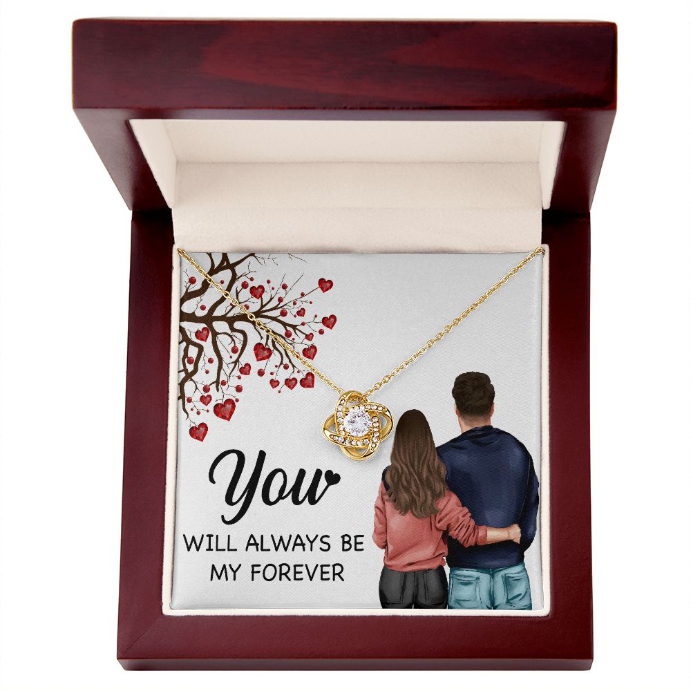 You WIll Always Be My Forever Infinity Knot Necklace-Express Your Love Gifts